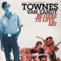 Townes Van Zandt - Be Here To Love Me (2CD Set)  Disc 1